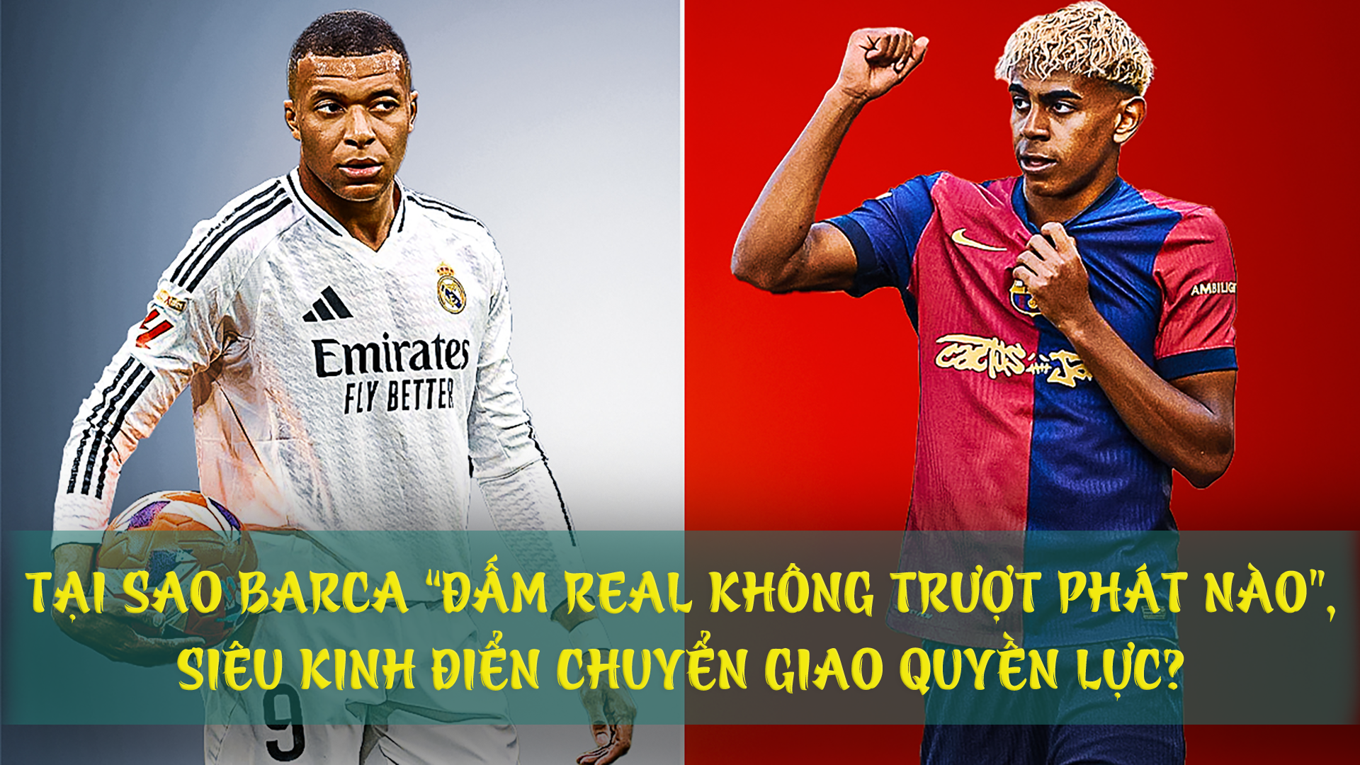 Barcelona lật đổ đế chế Real, mở ra chương mới huy hoàng